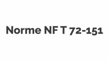 Norme NF T 72-151
